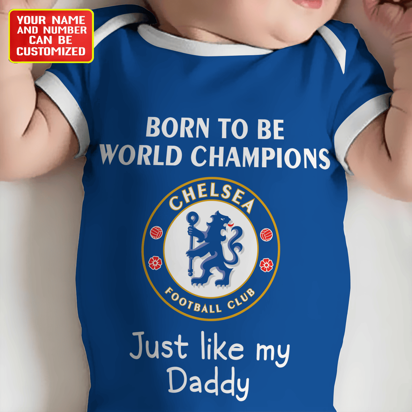 Customized Chelsea Born To Be Champions Soccer Jersey , Baby Rib Bodysuit Sizes