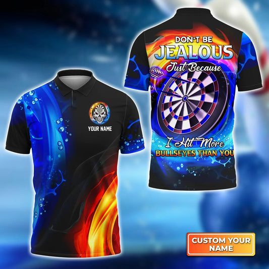 Don't Be Jealous Just Because I Hit More Bullseyes Than You Personalized Name 3D Shirt For Darts Player