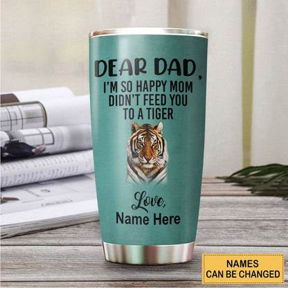 Personalized Name Tiger Dad Tumbler 20oz 30oz Cup