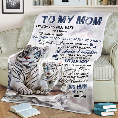 White Tiger To My Mom Fleece Blanket
