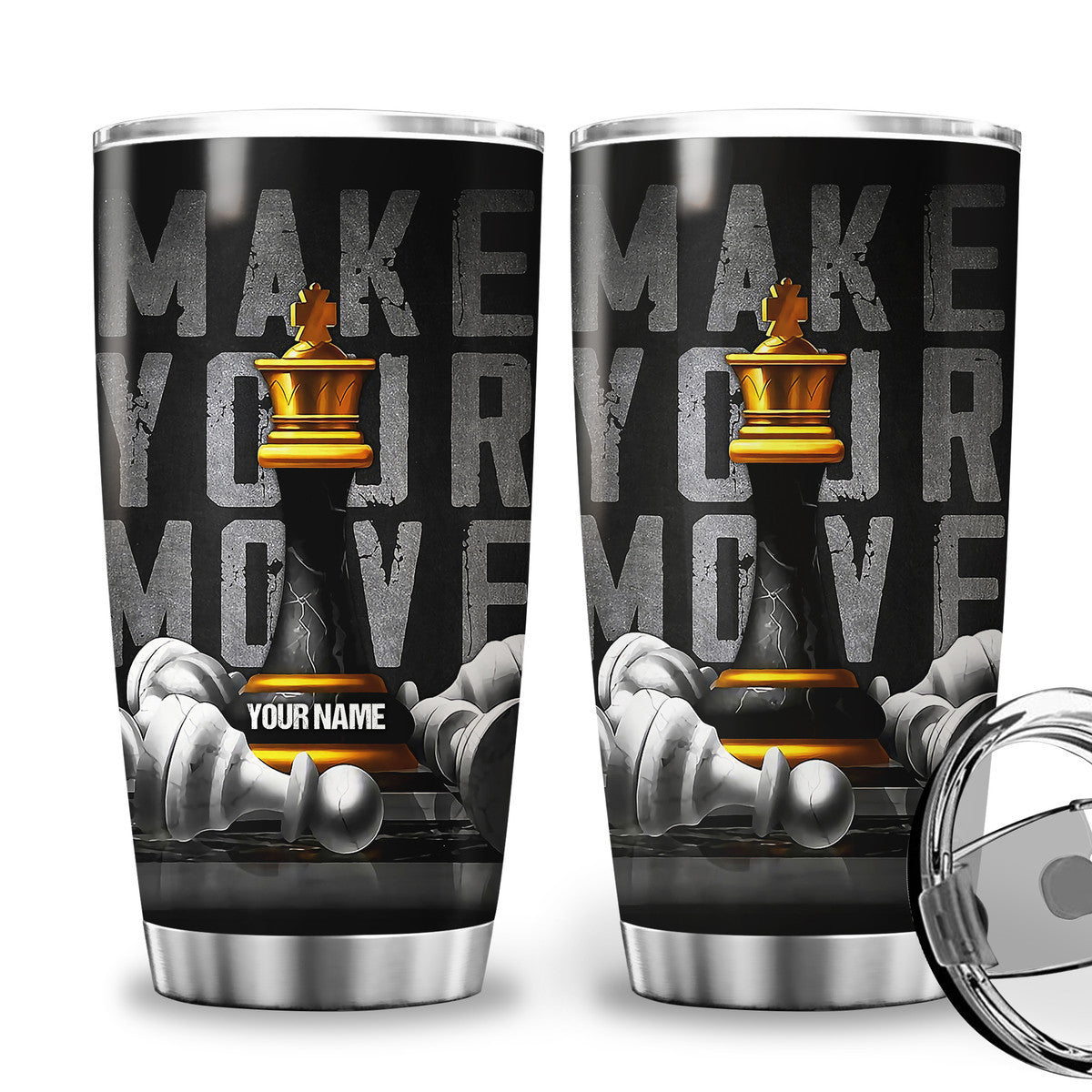 Personalized Name King Chess Make Your Move Tumbler 20oz 30oz Cup