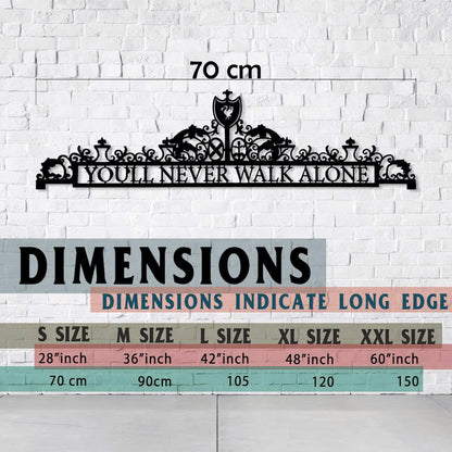 Youll Never Walk Alone Metal Wall Art, LVP Metal Wall Art , Decor Gift