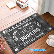 Personalized Name Love , Laughter anda  Whole lot of Bowling Doormat