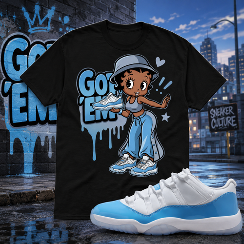 GOT'EM! Shirt To Match Jordan 11 Low University Blue, 11 UNC University Blue White Low Matching Shirt, 11 Low University Blue Match Shirt